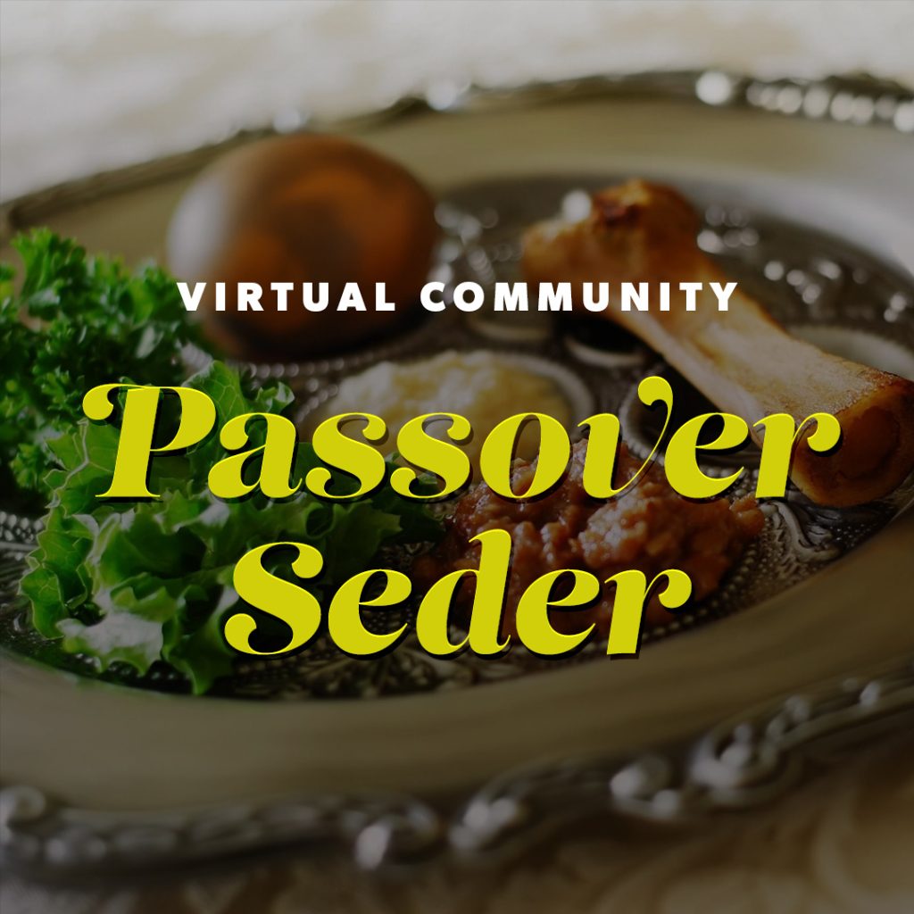 Virtual Community Seder 2023 April 6