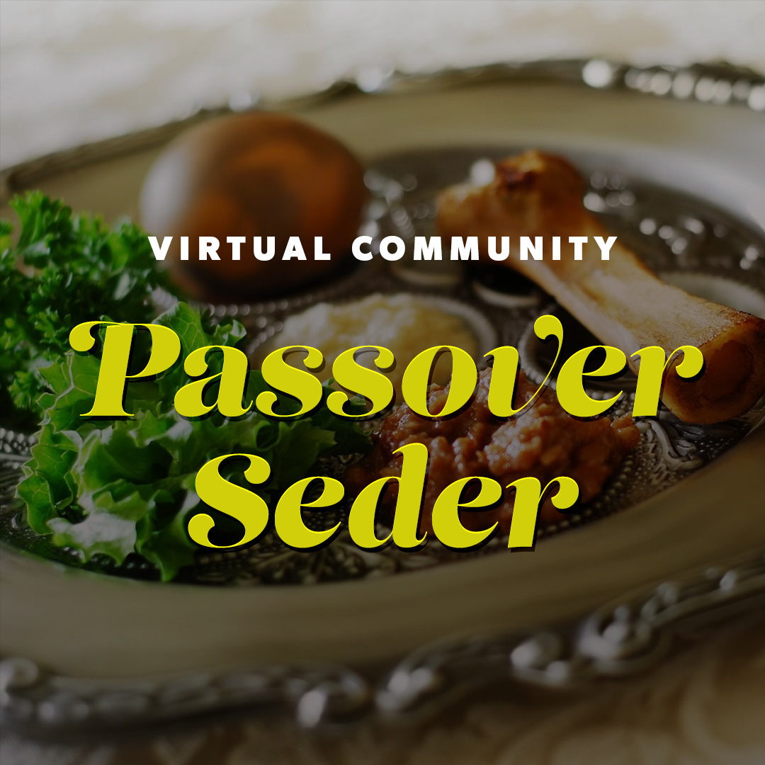 Virtual Community Seder 2023 April 6
